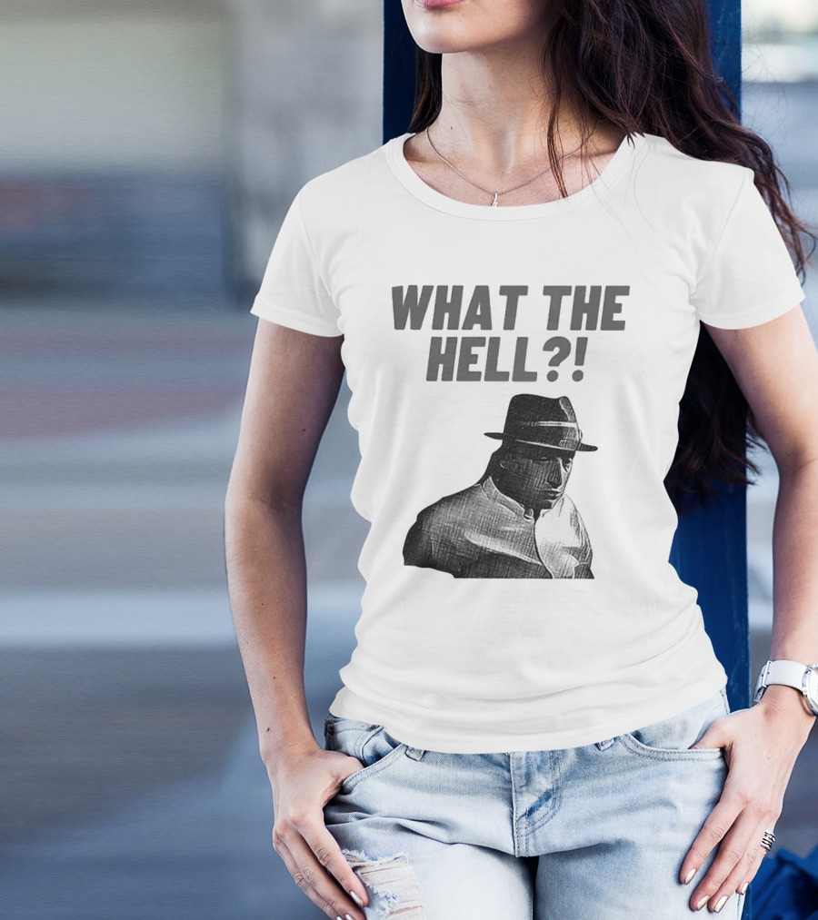 Tim Robinson What The Hell What The Hell T-Shirt