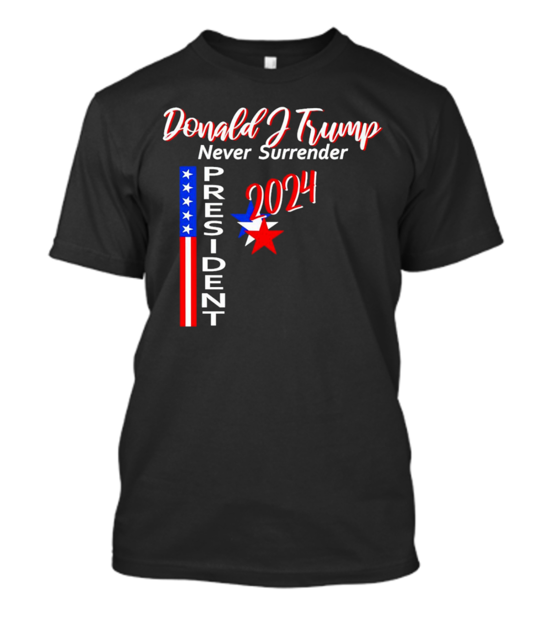 Donald J Trump Never Surrender President 2024 T-Shirt