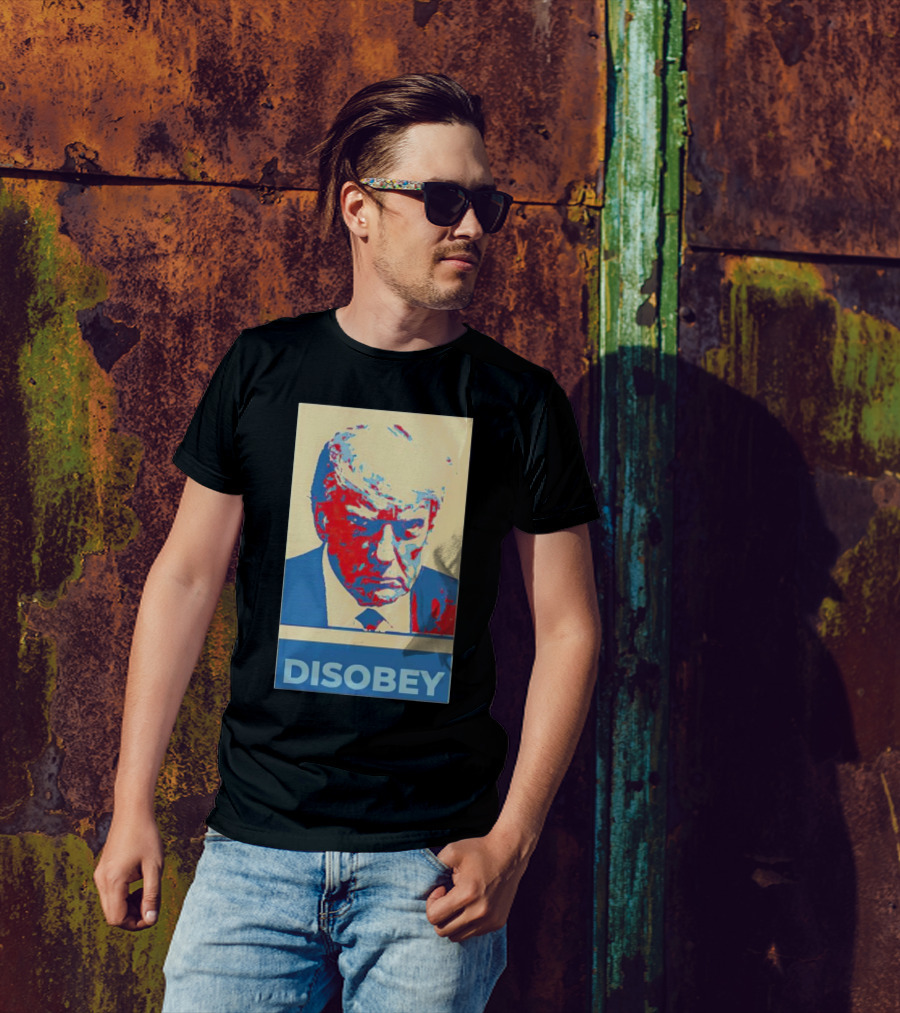 Disobey Donald Trump Hope T-Shirt