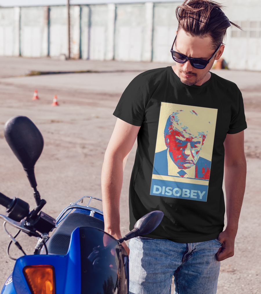 Disobey Donald Trump Hope T-Shirt