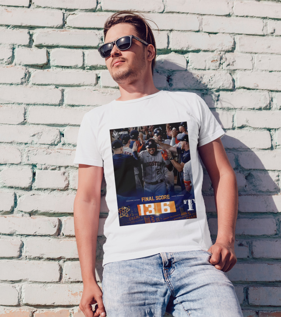 Kings Of Texas Houston Astros Final Score 13-6 Victory Over Texas Rangers T-Shirt