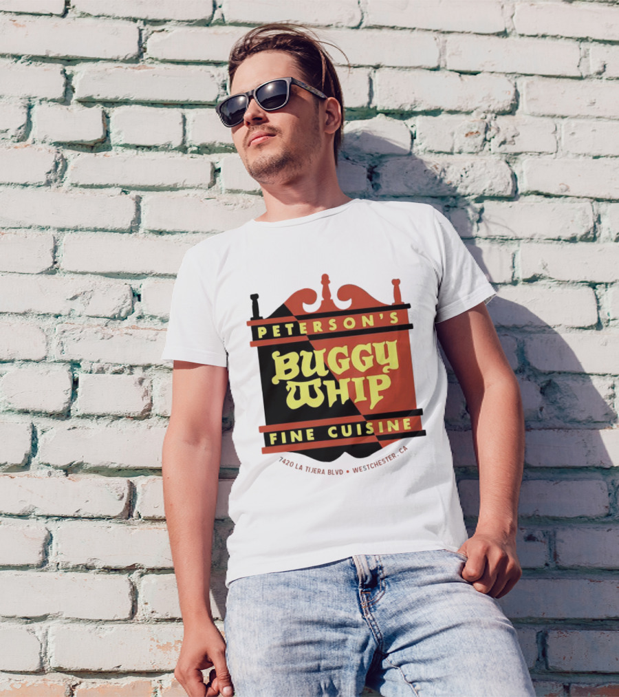 Peterson's Buggy Whip Fine Cuisine Westchester CA 7420 La Tijera Blvd Vintage Restaurant T-Shirt
