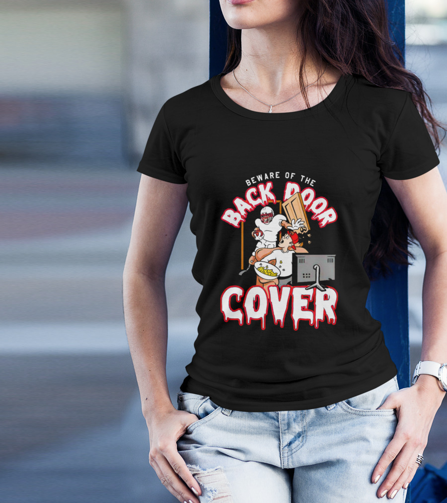 Beware Of The Back Door Cover Football Surprise Gaming Scene T-Shirt
