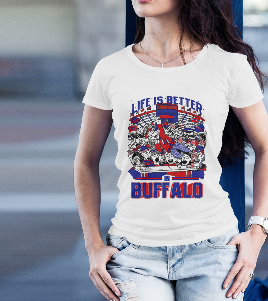 Life Is Better In Buffalo Stadium Crowd T-Shirt