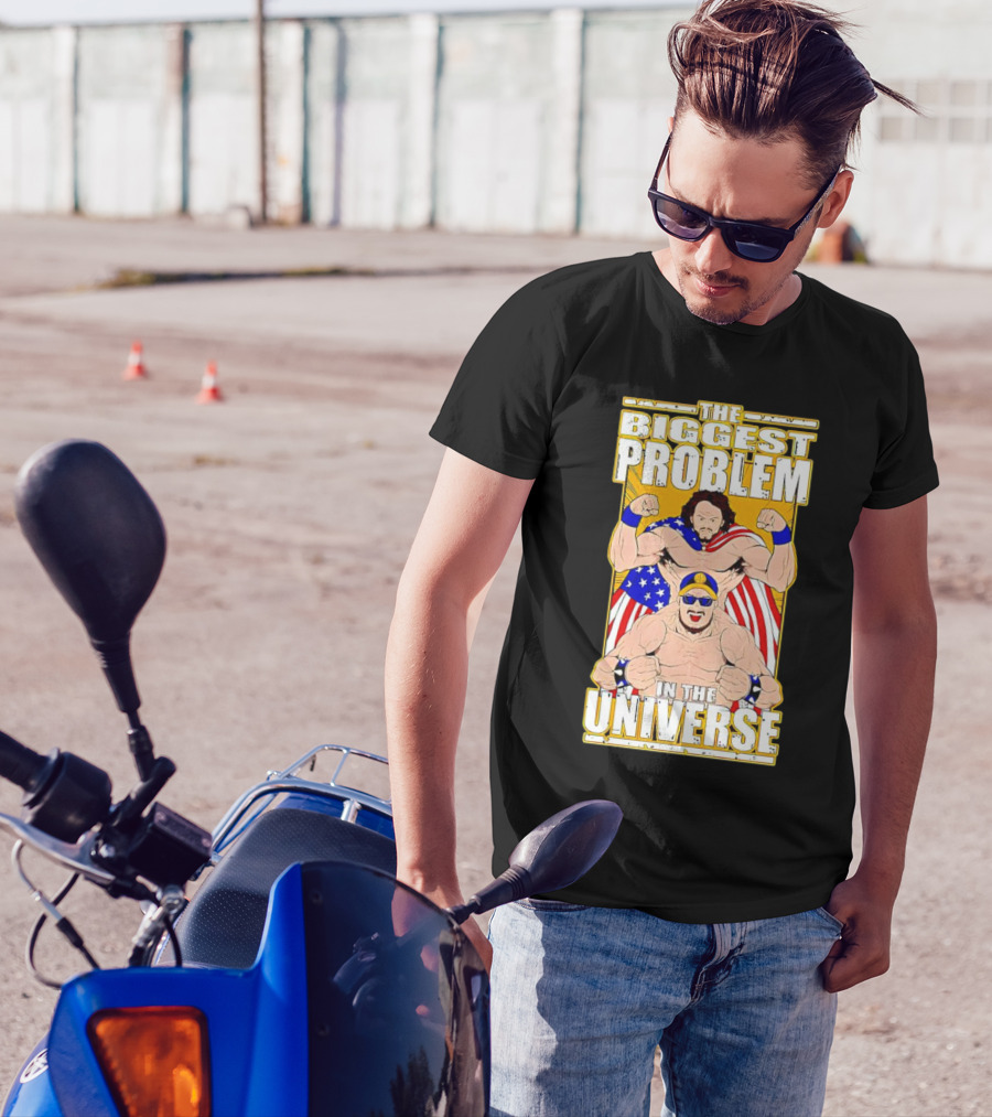 The Biggest Problem In The Universe With American Flag And Wrestler T-Shirt