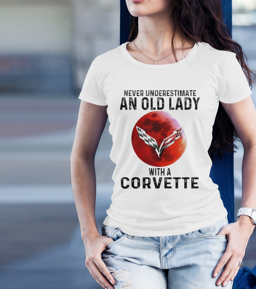 Never Underestimate An Old Lady With A Corvette Red Moon Corvette Emblem T-Shirt