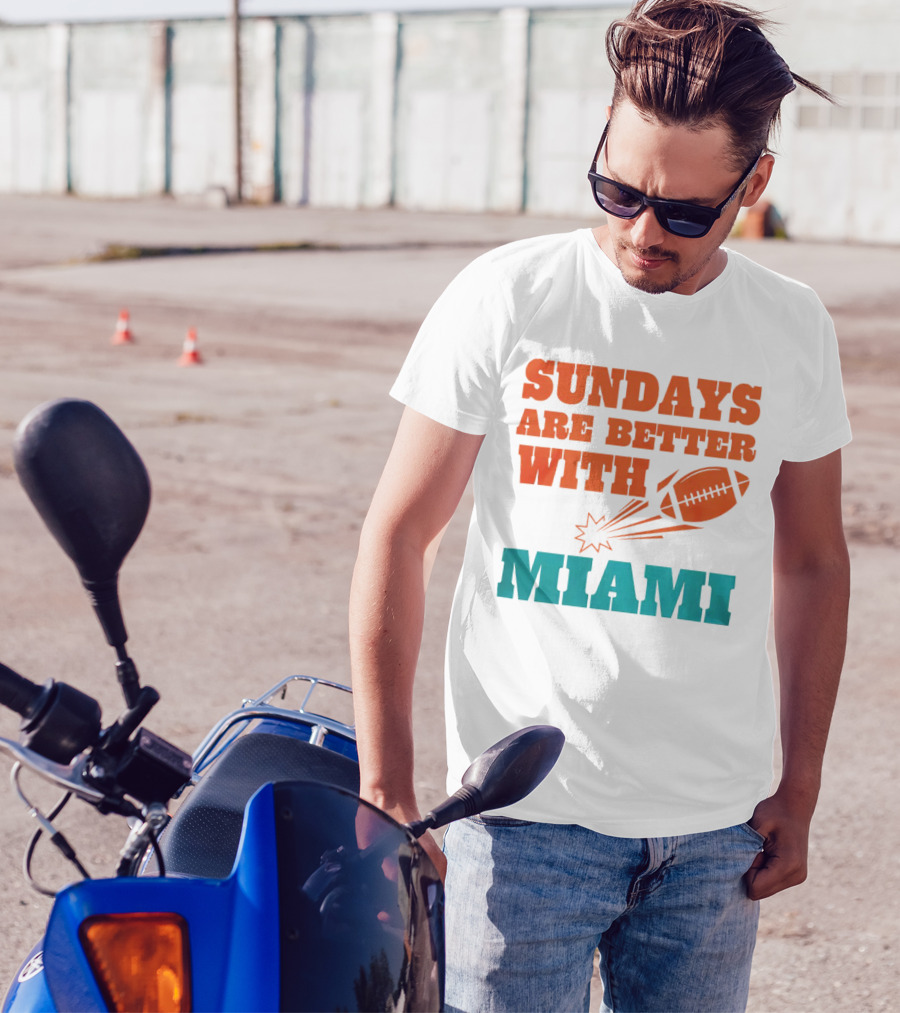 Sundays Are Better With Miami Football T-Shirt