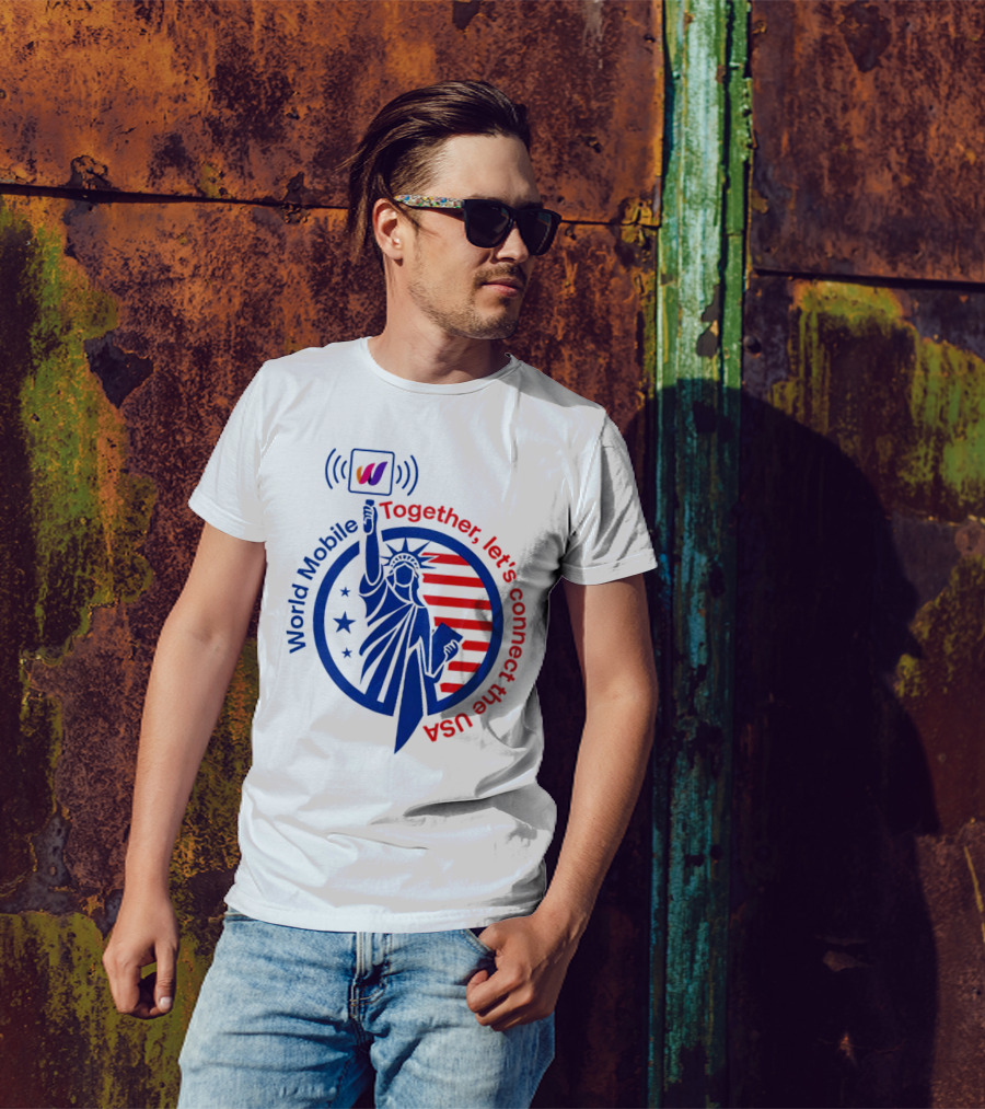 World Mobile Together Let's Connect The USA Statue Of Liberty T-Shirt