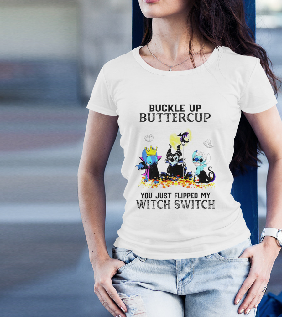 Buckle Up Buttercup You Just Flipped My Witch Switch Halloween Stitch Hocus Pocus T-Shirt