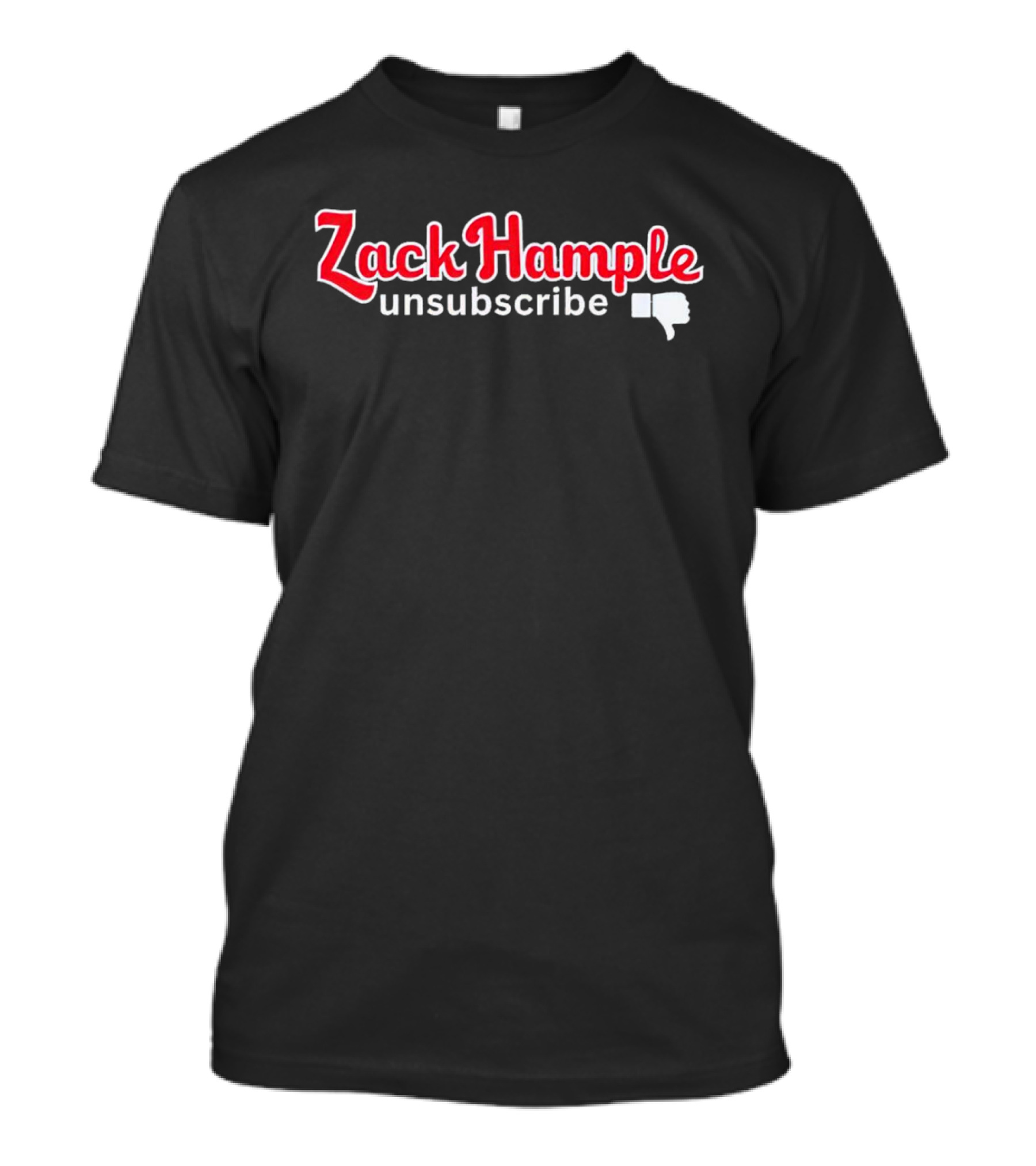 Zack Hample Unsubscribe Thumbs Down Reaction T-Shirt