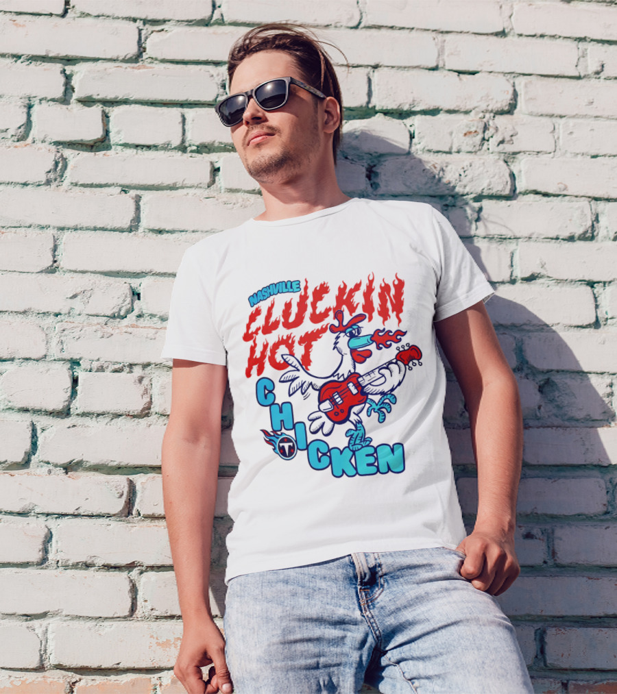 Nashville Cluckin Hot Chicken Tennessee Titans Guitar Rooster T-Shirt