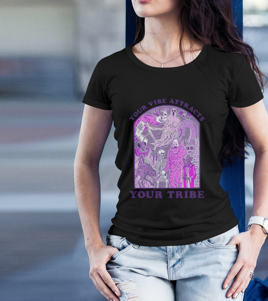Your Vibe Attracts Your Tribe Violet Creatures And Spirits T-Shirt