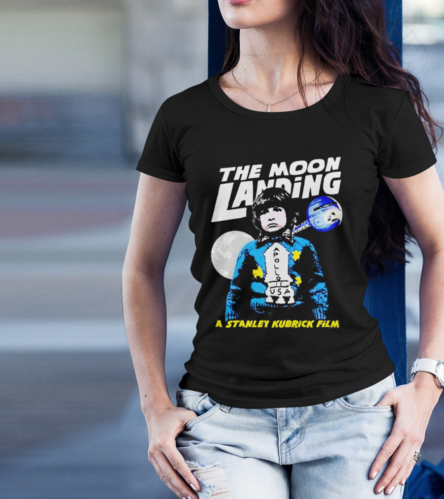 The Moon Landing Apollo USA A Stanley Kubrick Film T-Shirt