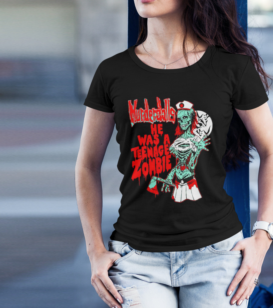 Murderdolls He Was A Teenage Zombie Nurse With Axe And Moon T-Shirt