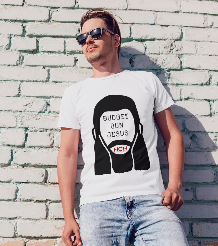 Budget Gun Jesus HCH T-Shirt