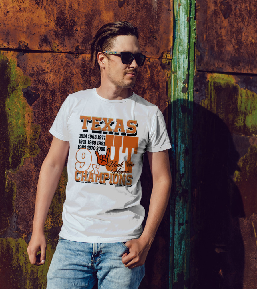 Texas Longhorns UT Hook Em Horns 9x Champions 1914 1968 1977 1941 1969 1981 1963 1970 2005 T-Shirt