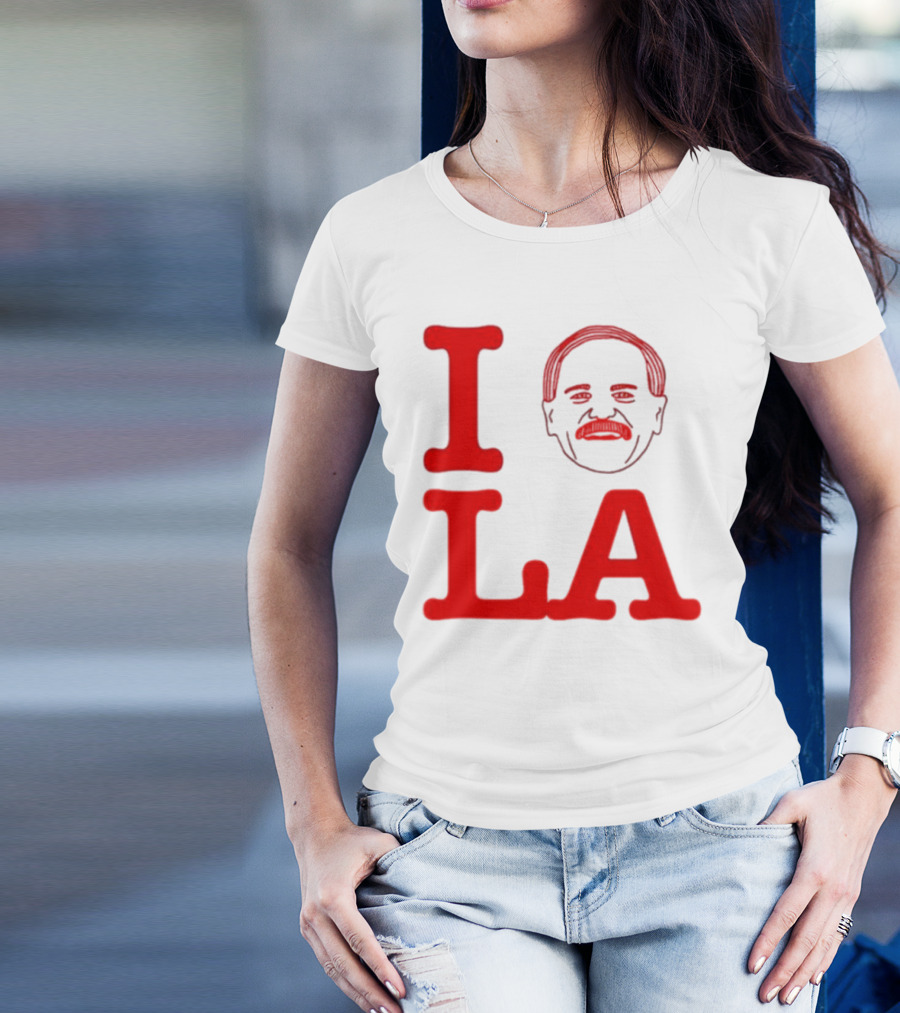 I Love John Kruk And LA With Mustache T-Shirt