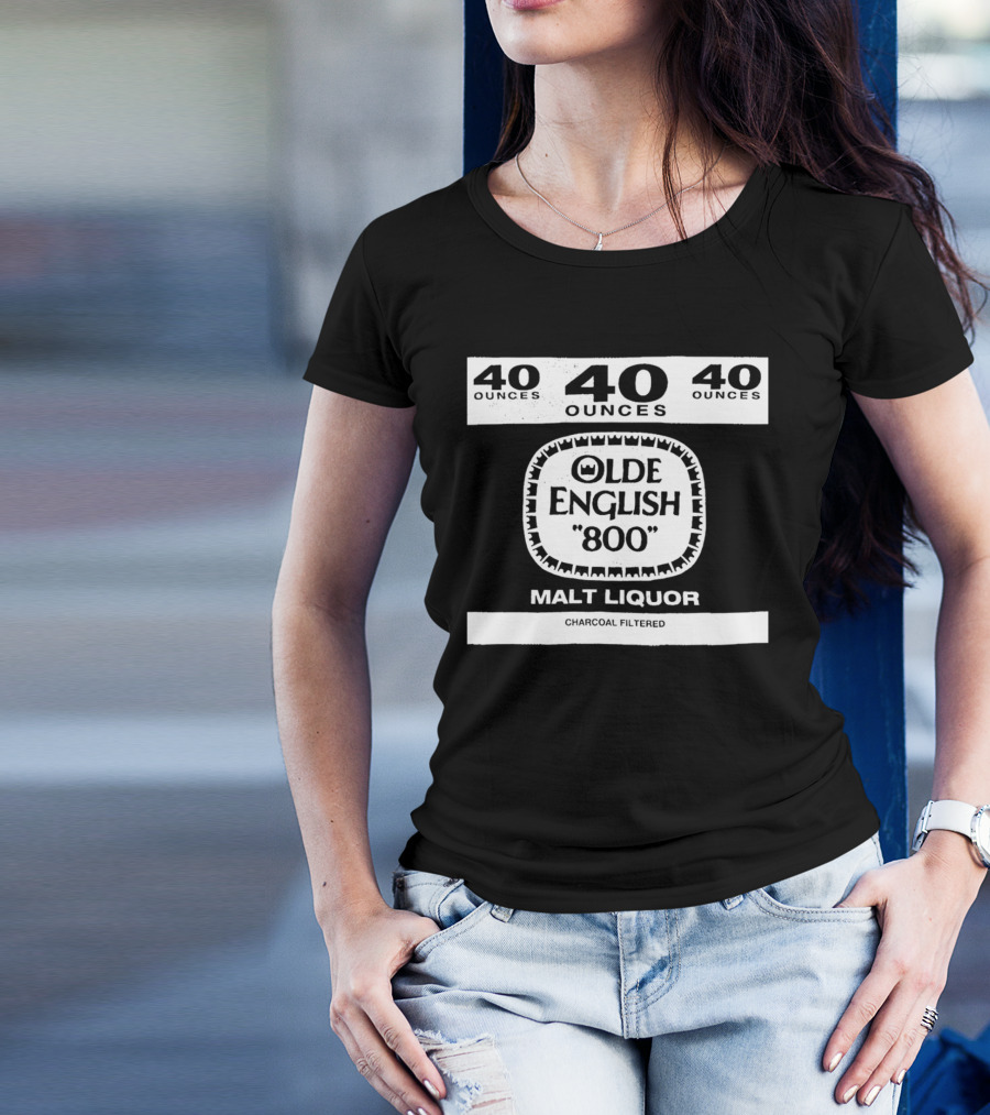 Olde English 800 40 Ounces Malt Liquor Charcoal Filtered T-Shirt