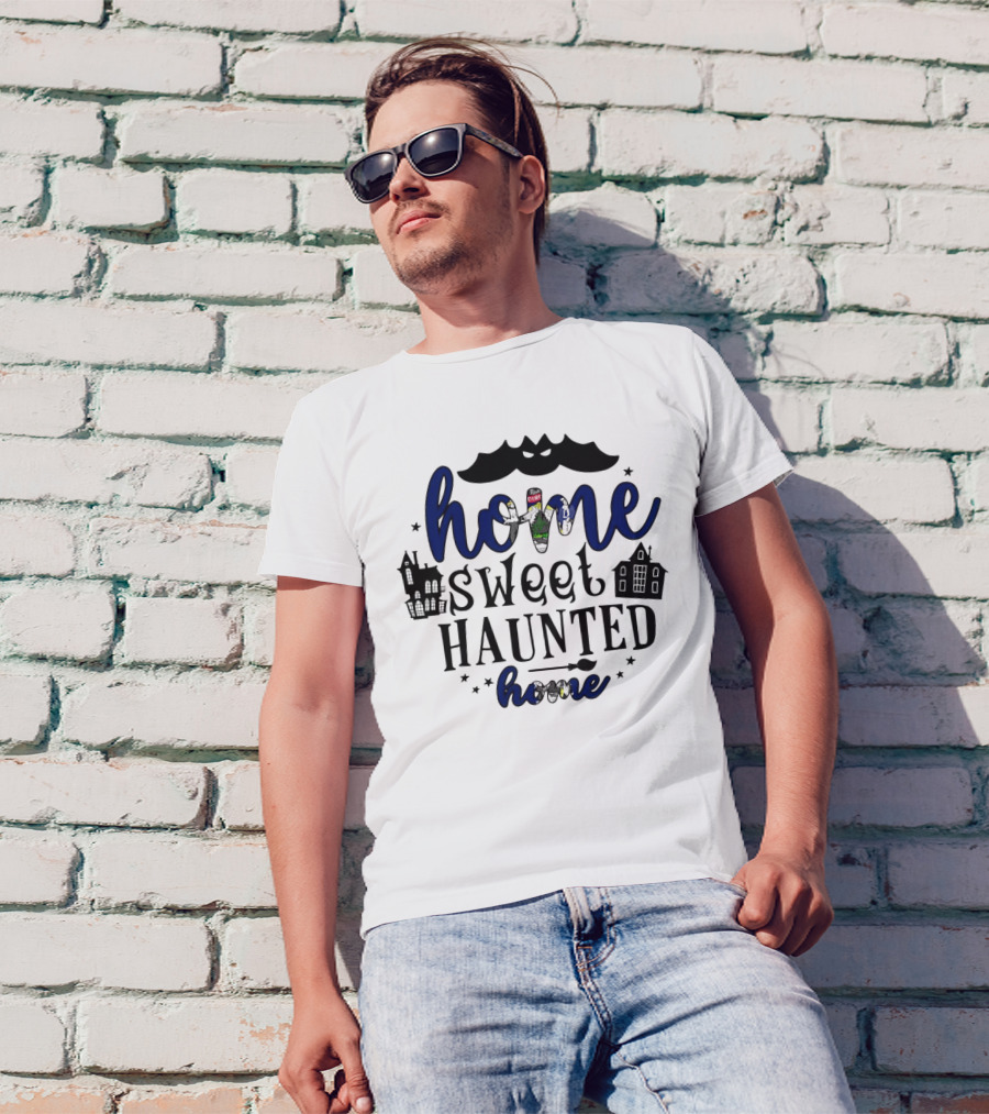Home Sweet Haunted Home Halloween Maine Ghostly Houses T-Shirt