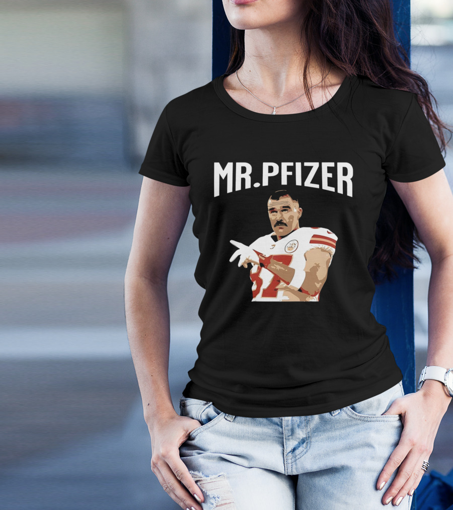 Travis Kelce Kansas City Chiefs Mr Pfizer Football Player T-Shirt