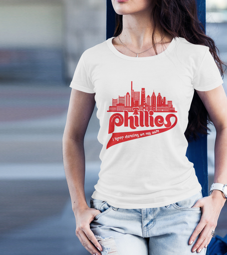 Phillies I Keep Dancing On My Own City Skyline T-Shirt