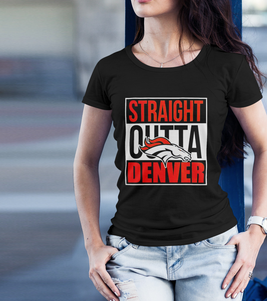 Straight Outta Denver Broncos T-Shirt