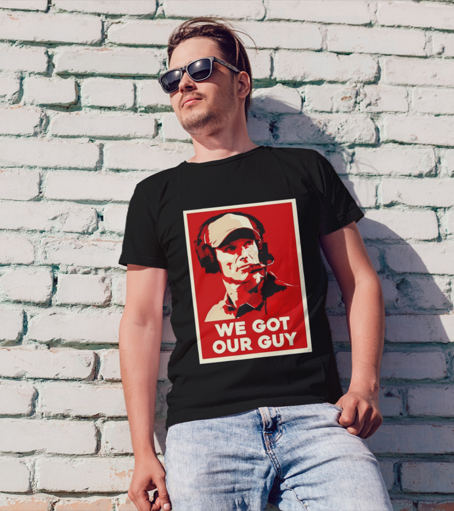 We Got Our Guy Brent Venables Oklahoma Sooners T-Shirt