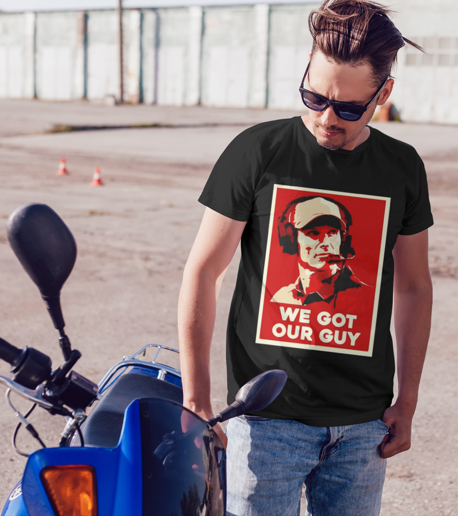 We Got Our Guy Brent Venables Oklahoma Sooners T-Shirt