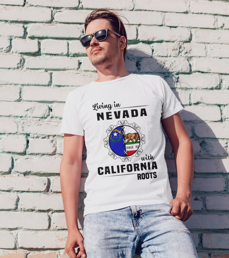 Living In Nevada With California Roots State Symbols Connection T-Shirt