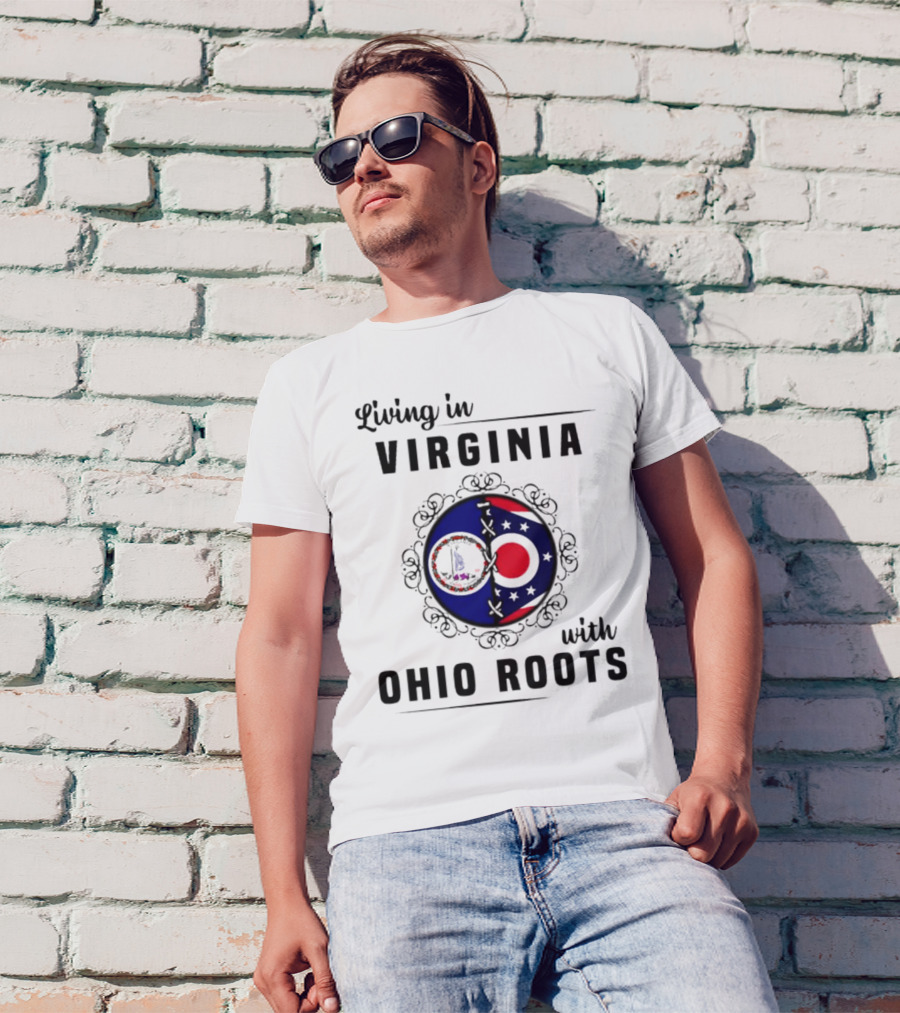 Living In Virginia With Ohio Roots Circle Flag T-Shirt