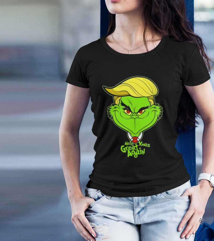 Grinch Make Xmas Great Again Christmas Day Anti-Hero Humor T-Shirt