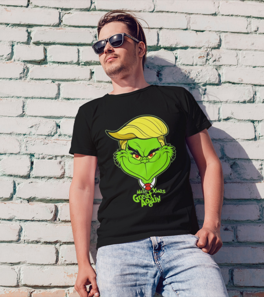 Grinch Make Xmas Great Again Christmas Day Anti-Hero Humor T-Shirt
