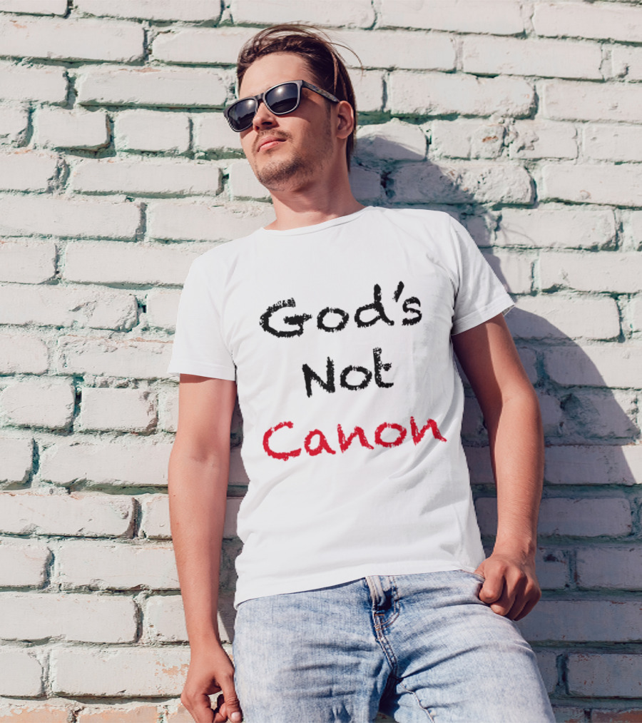 God's Not Canon T-Shirt