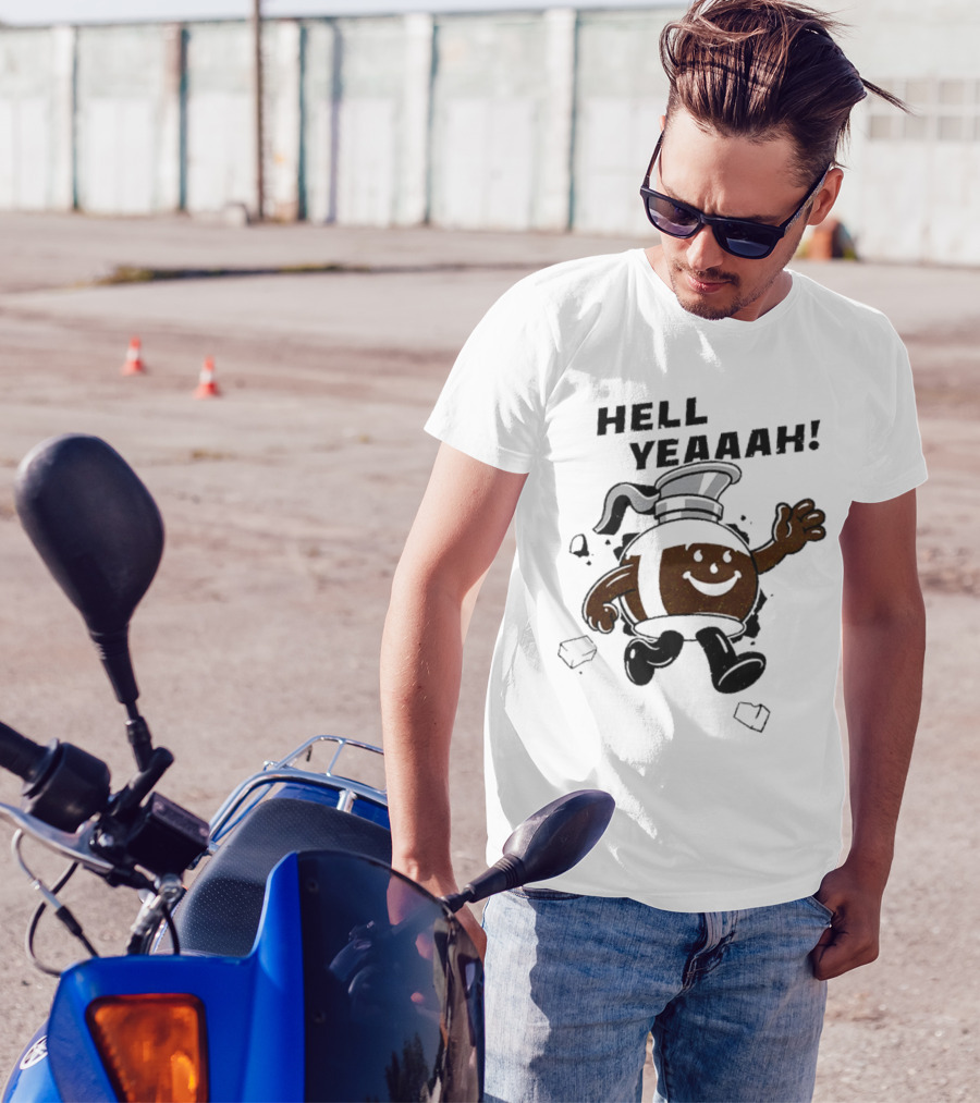 HELL YEAAAH FOR COFFEE MASCOT RUNNING ENTHUSIASTICALLY WITH ICE CUBES T-Shirt