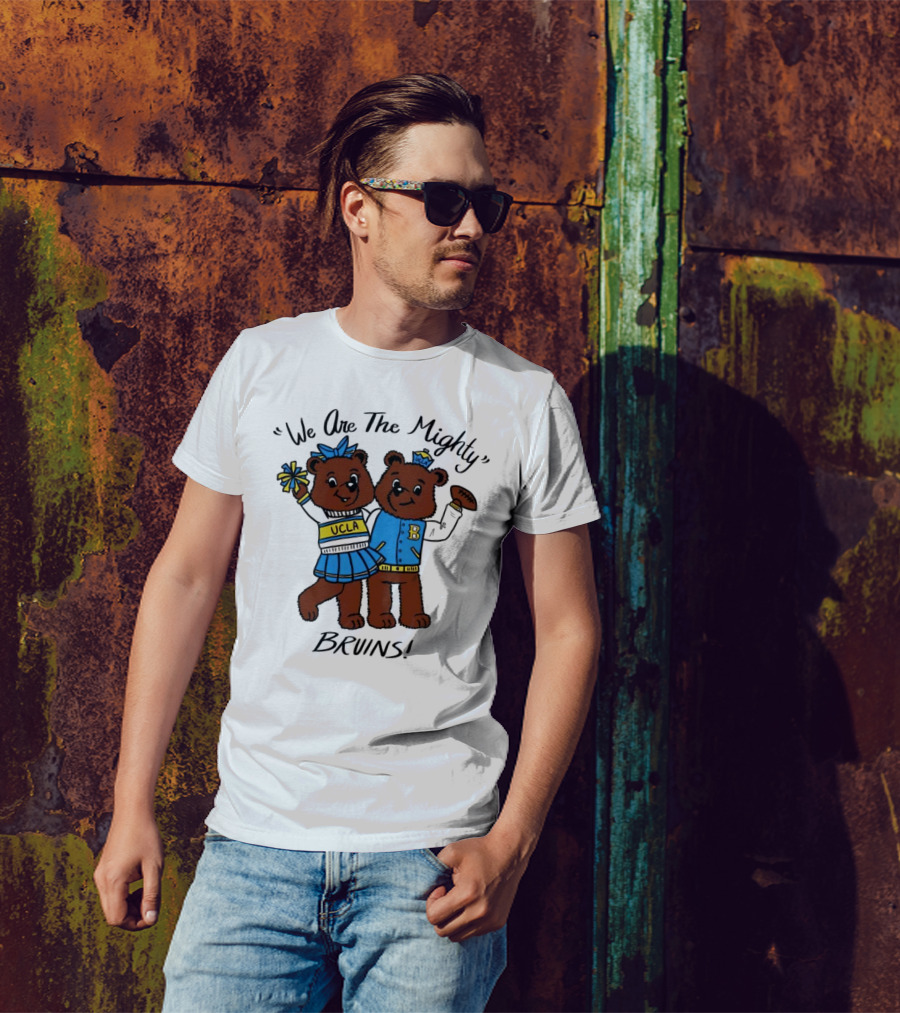 We Are The Mighty UCLA Bruins With Cheerleading Bears T-Shirt