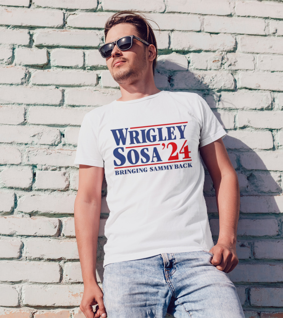 Wrigley Sosa 24 Bringing Sammy Back T-Shirt