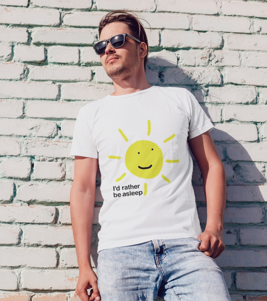 I’d Rather Be Asleep With Smiling Sun Image T-Shirt