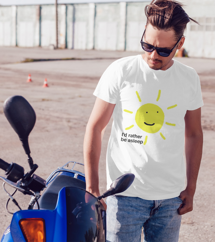 I’d Rather Be Asleep With Smiling Sun Image T-Shirt