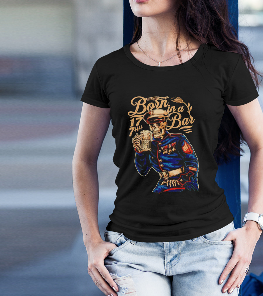 Side Action Apparel Born In A Bar 1774 Skeleton Marine Drinking Beer T-Shirt