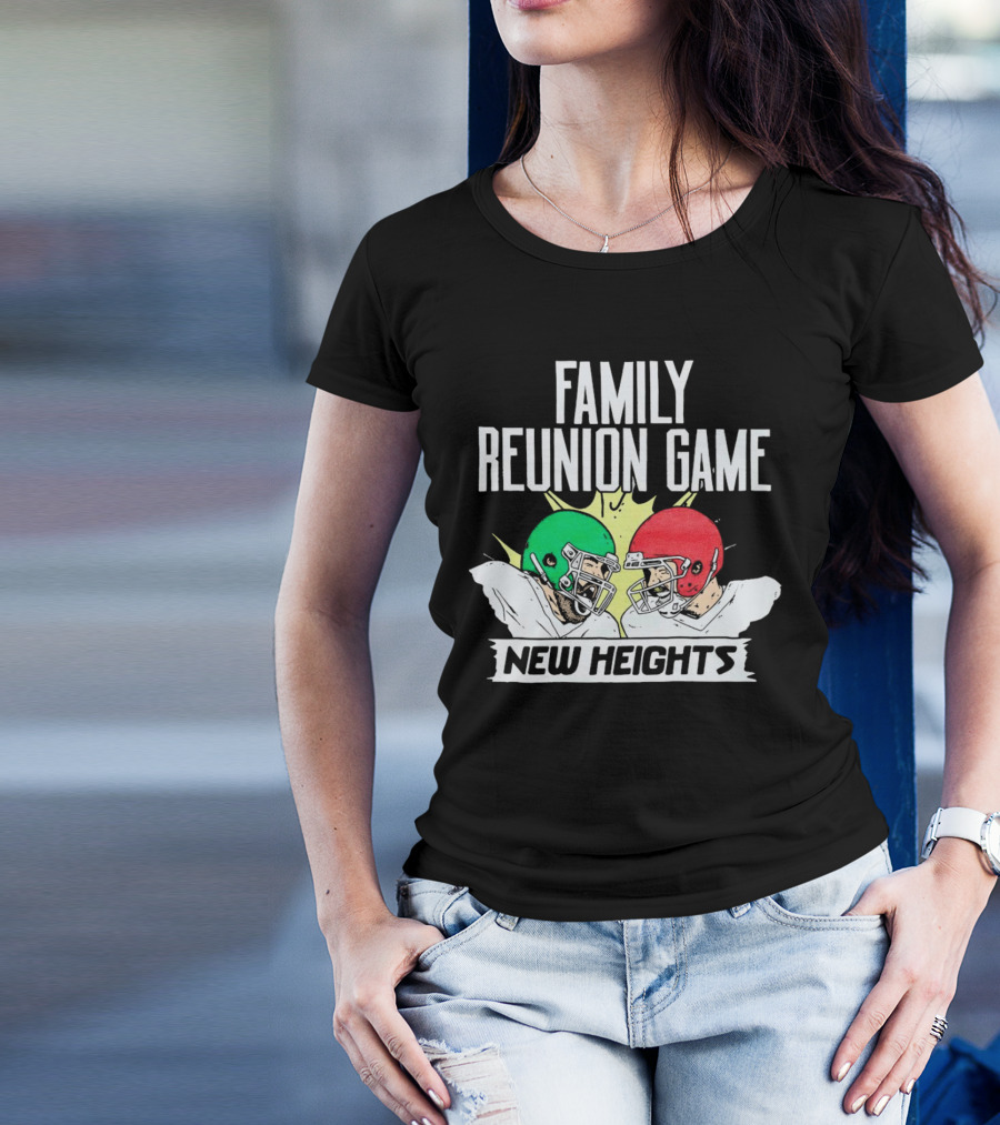 Family Reunion Game New Heights Football Helmets Clash Super Bowl LVII T-Shirt