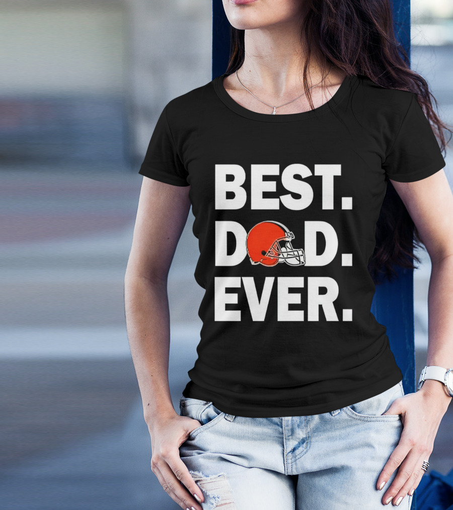 Cleveland Browns Best Dad Ever Football Helmet T-Shirt