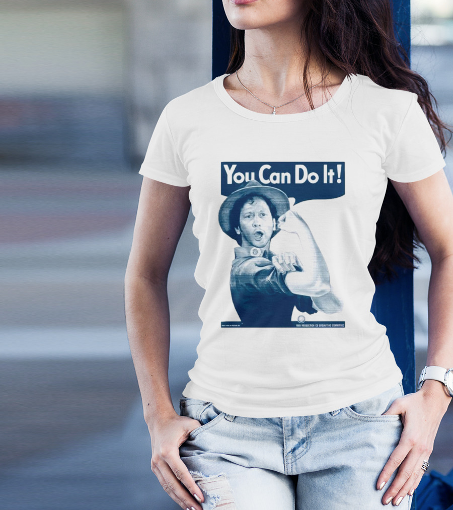 You Can Do It Rob Schneider Max Production CE Org Unit Committee T-Shirt