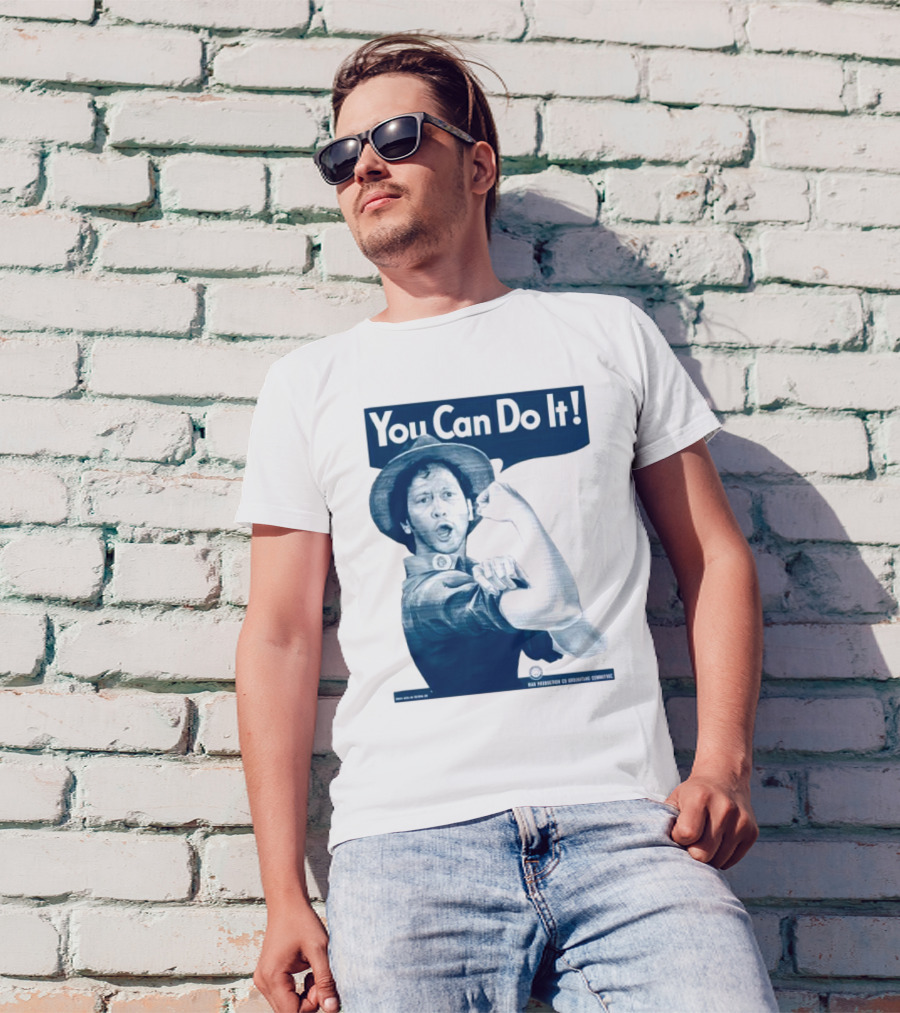 You Can Do It Rob Schneider Max Production CE Org Unit Committee T-Shirt