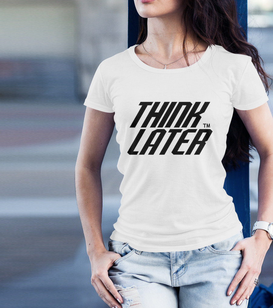 Tate McRae Think Later Collection Bold Empowerment T-Shirt