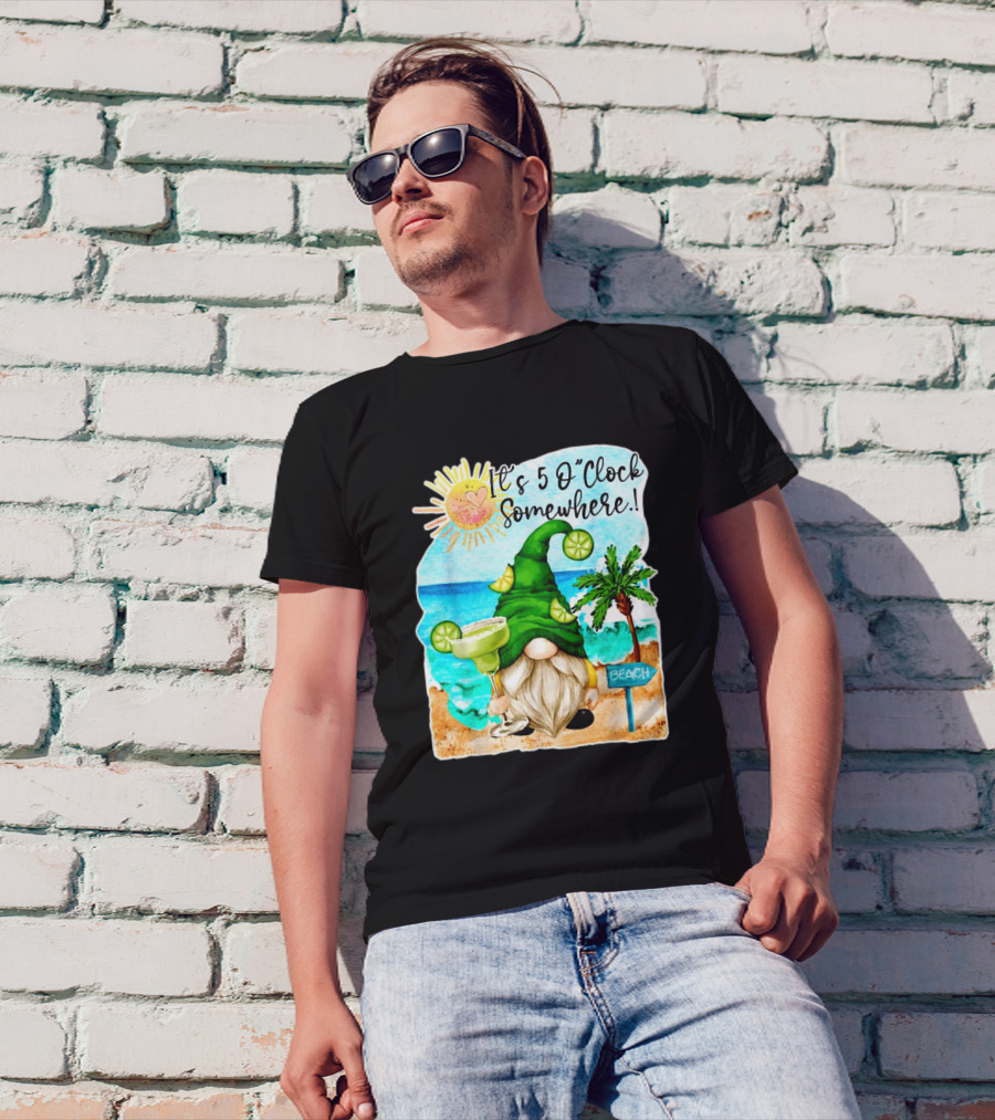 It's 5 O'Clock Somewhere Margarita Gnome Beach Palm Trees T-Shirt