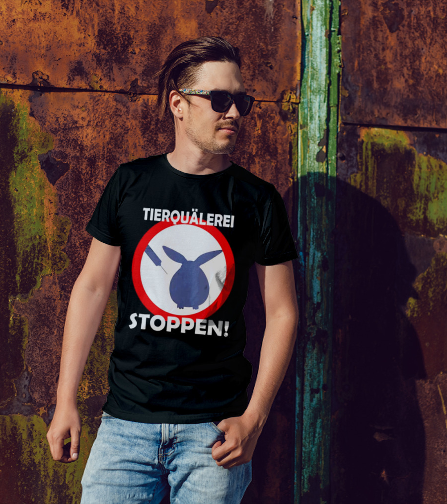 TIERQUÄLEREI STOPPEN Stop Animal Cruelty Testing Experiments T-Shirt