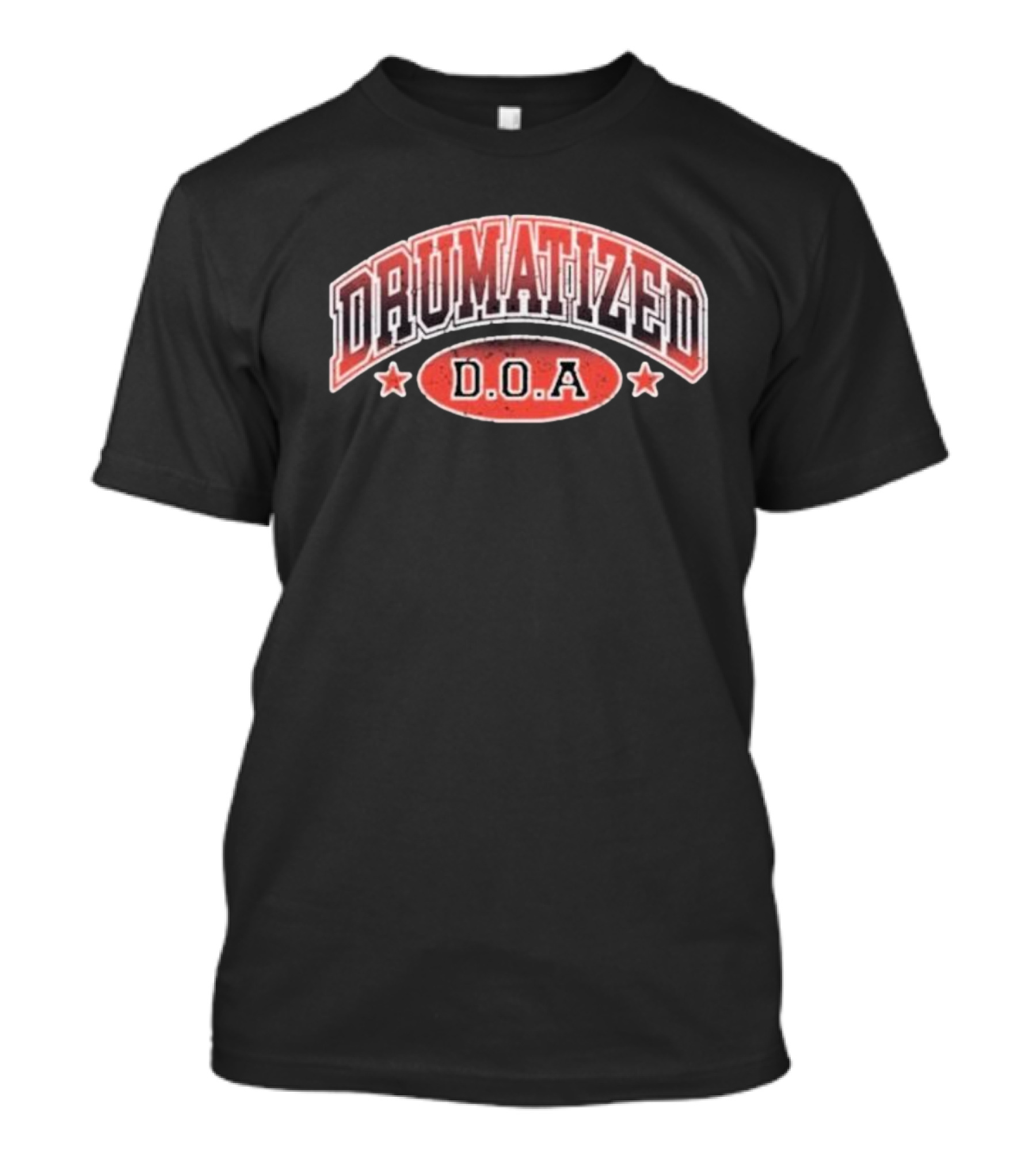 DRUMATIZED D.O.A T-Shirt