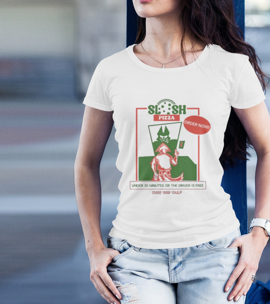 Slosh Pizza Delivery Order Now Under 30 Minutes Or The Driver Is Free (555) 888-GULP T-Shirt