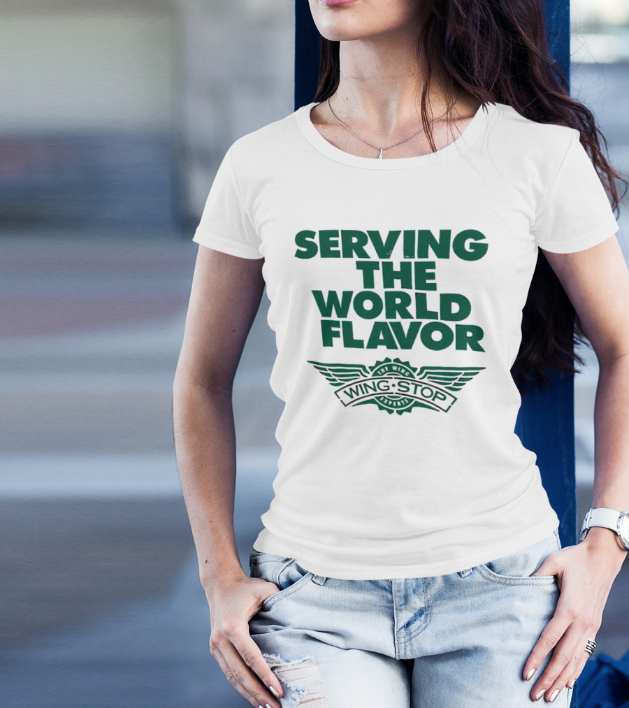 Serving The World Flavor Wingstop Wings Of The World T-Shirt