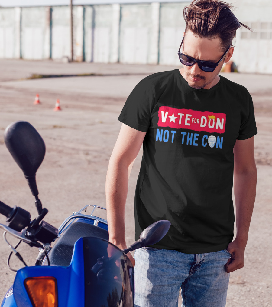 Trump Vote For Don Not The Con Biden T-Shirt